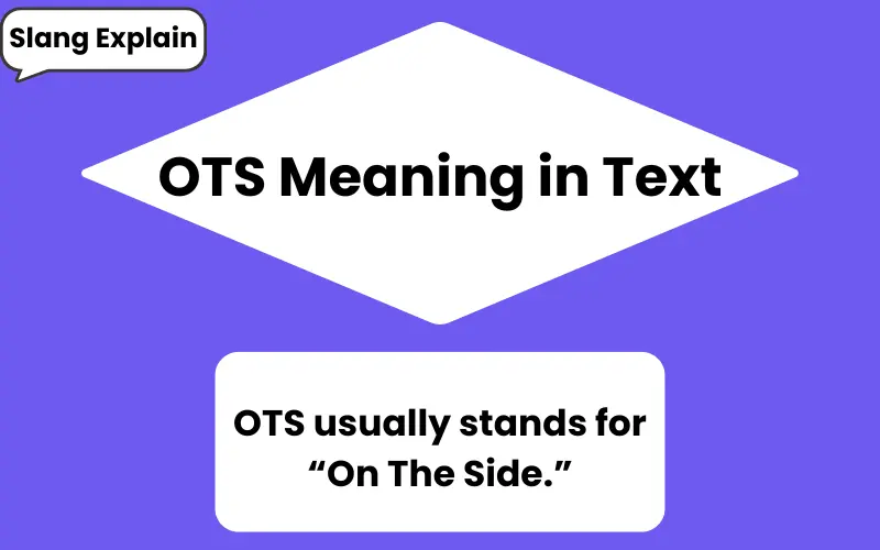 ots meaning in text