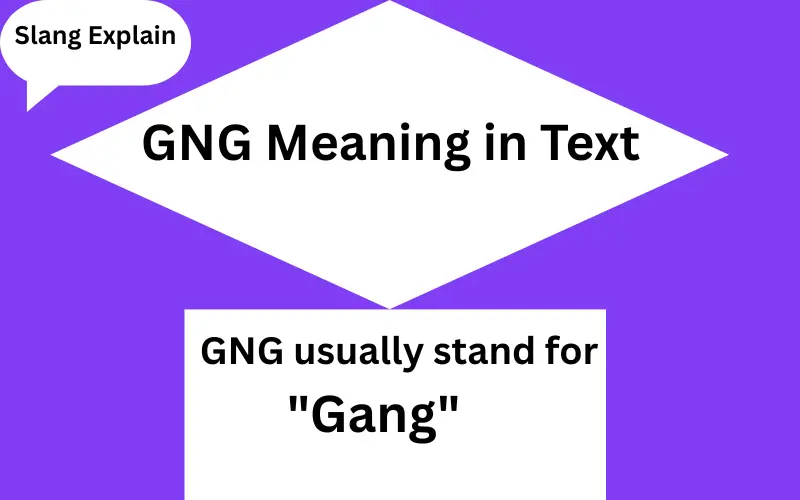 GNG Meaning in Text