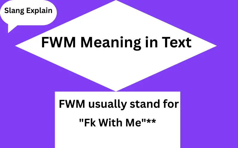 FWM Meaning in Text