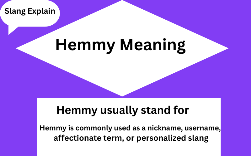 Hemmy Meaning