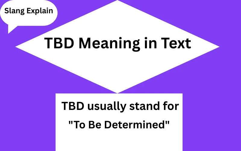 TBD Meaning in Text