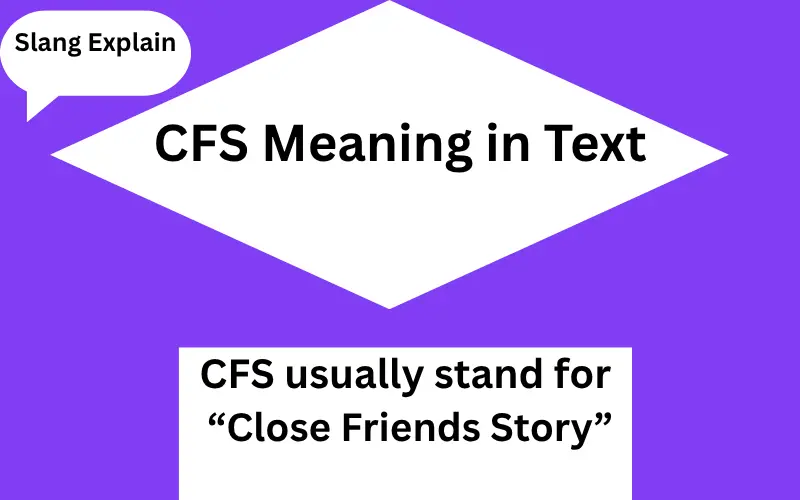 CFS Meaning in Text
