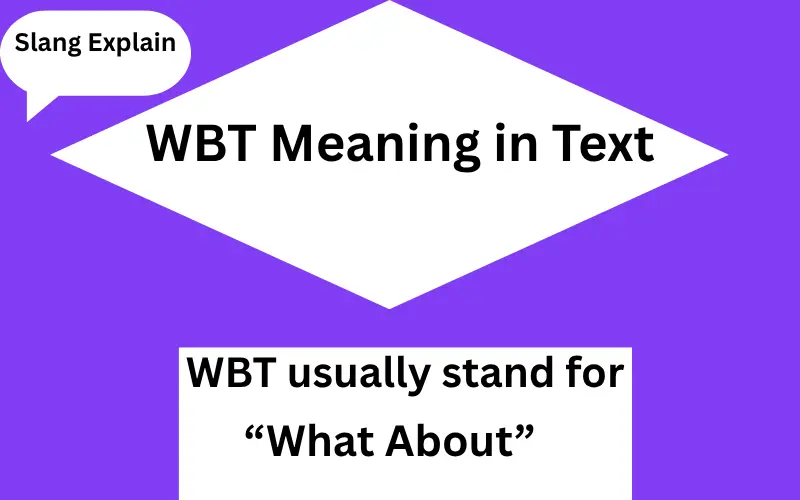 WBT Meaning in Text