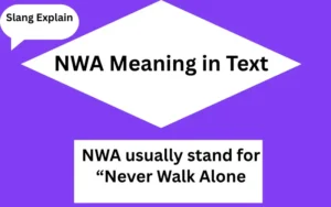 NWA Meaning in Text