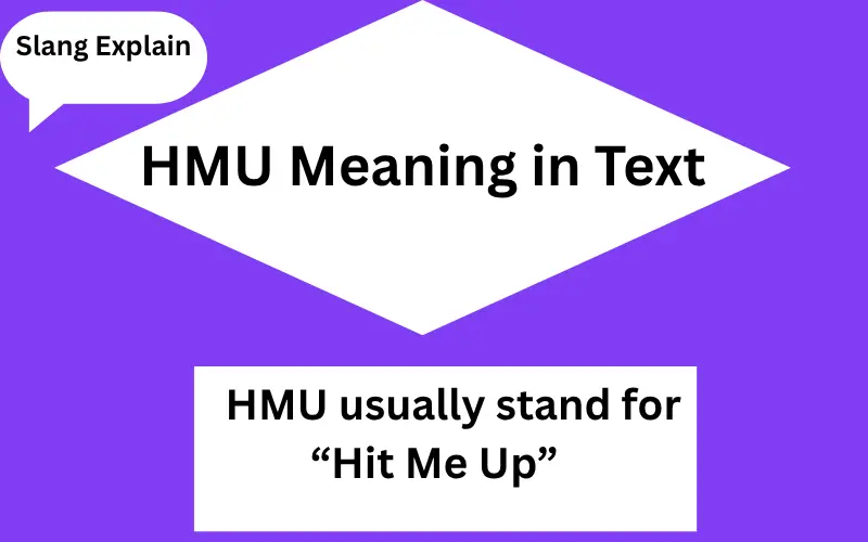 HMU Meaning in Text