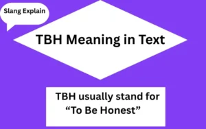 TBH Meaning in Text